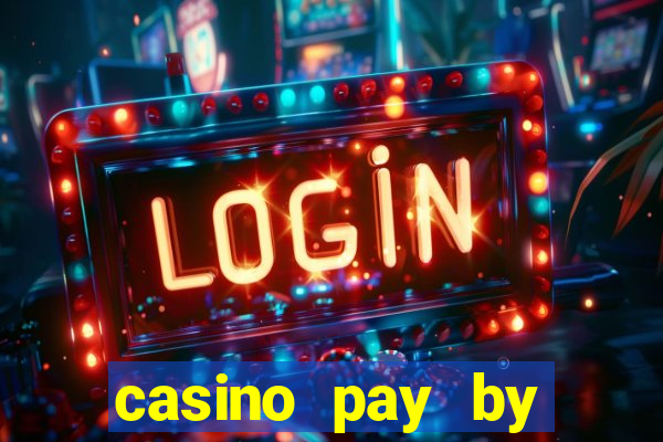 casino pay by mobile phone bill