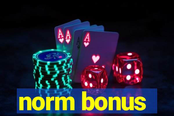 norm bonus