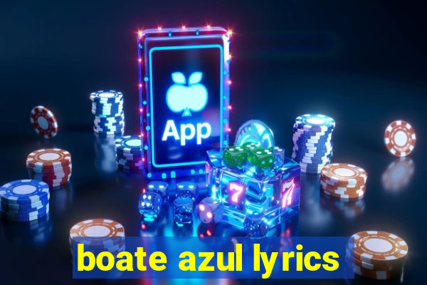 boate azul lyrics