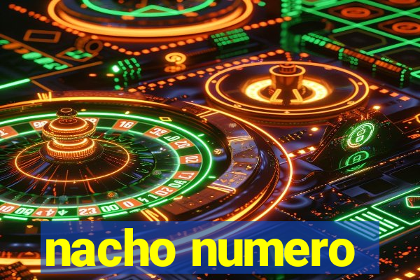 nacho numero