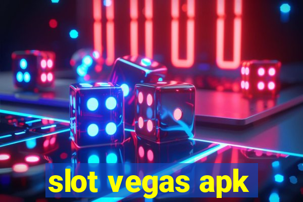 slot vegas apk