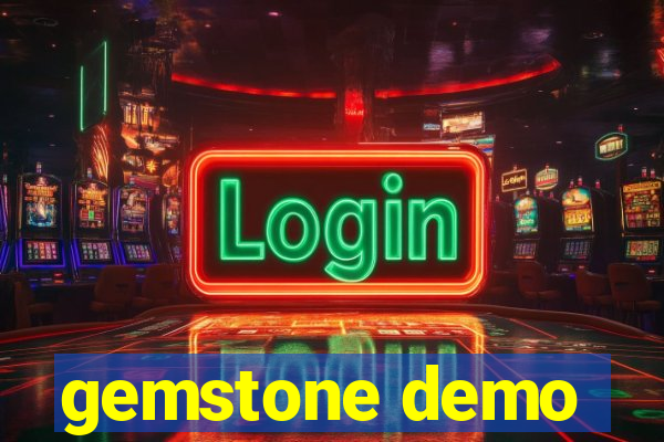 gemstone demo