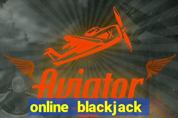 online blackjack casino games