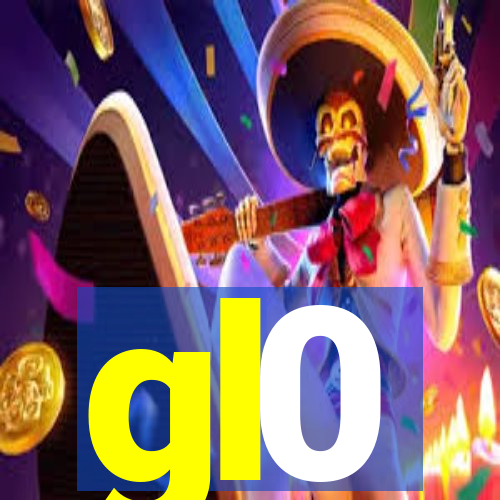 gl0