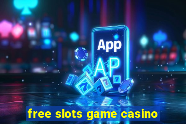 free slots game casino