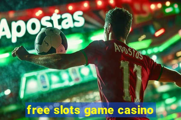 free slots game casino