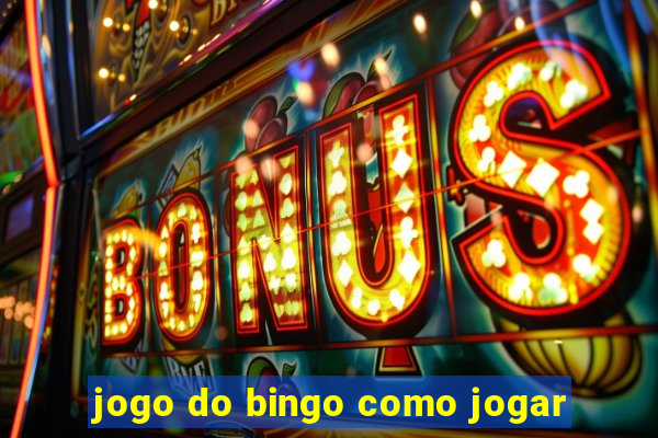 jogo do bingo como jogar