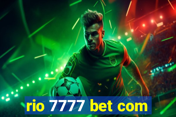 rio 7777 bet com