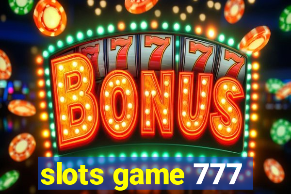 slots game 777