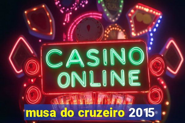 musa do cruzeiro 2015