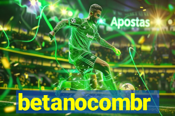 betanocombr