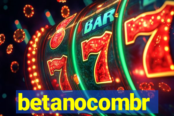 betanocombr