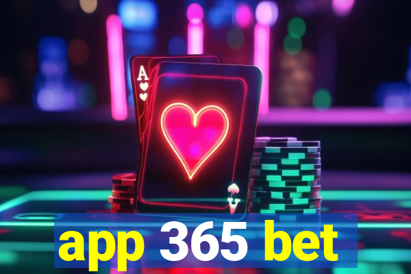 app 365 bet