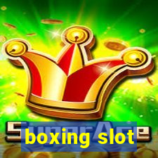 boxing slot