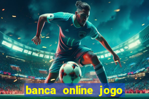 banca online jogo do bicho