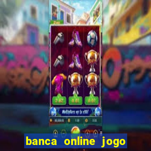 banca online jogo do bicho