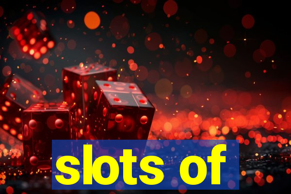 slots of