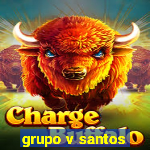 grupo v santos