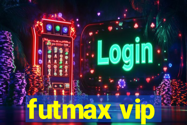 futmax vip