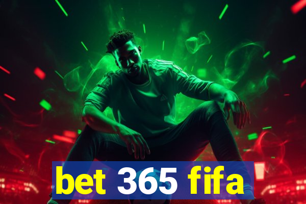 bet 365 fifa