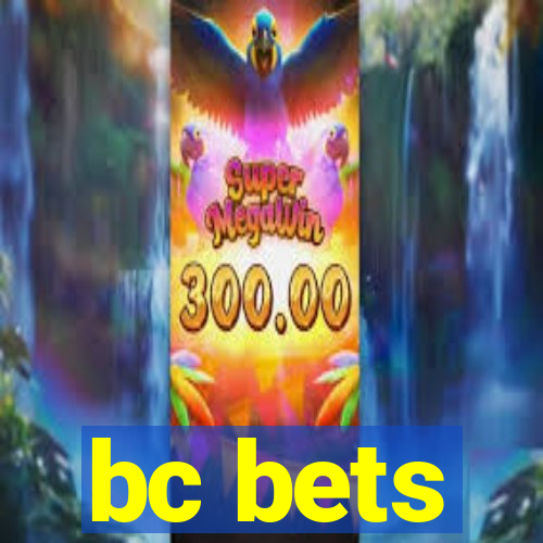 bc bets