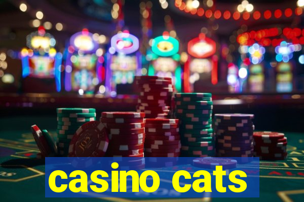 casino cats