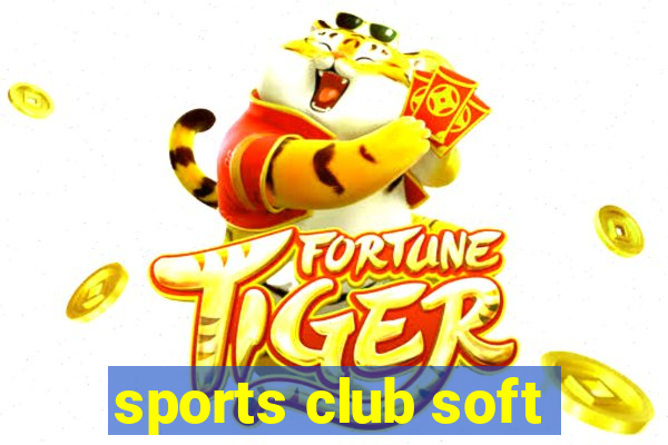 sports club soft