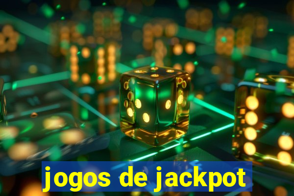 jogos de jackpot