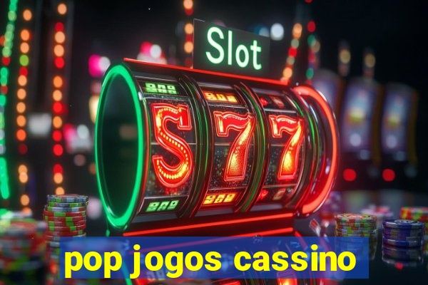 pop jogos cassino