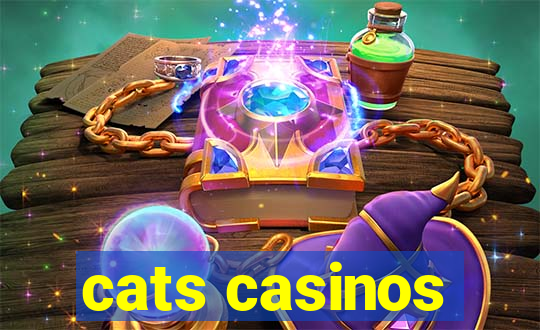 cats casinos