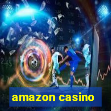 amazon casino