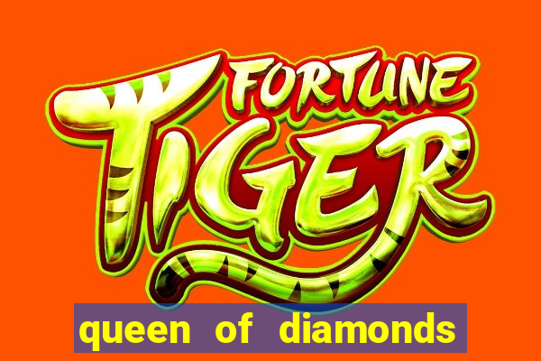 queen of diamonds 20 slot free play