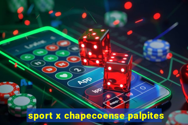 sport x chapecoense palpites