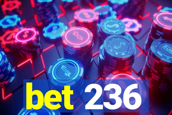 bet 236