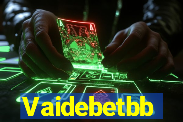 Vaidebetbb