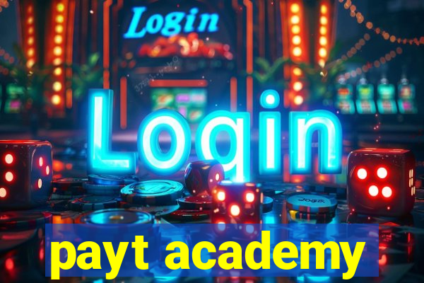 payt academy