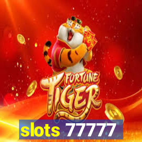 slots 77777