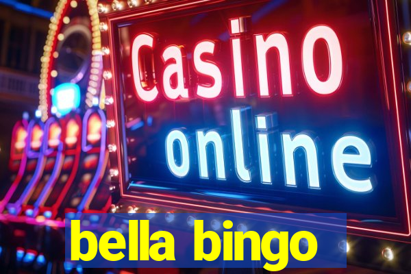 bella bingo