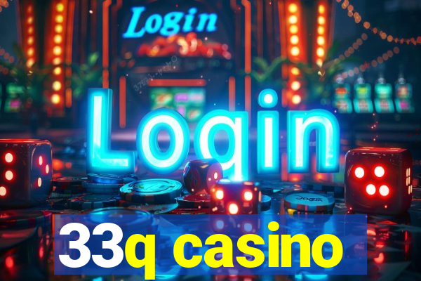 33q casino