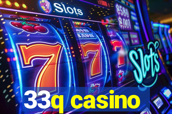 33q casino