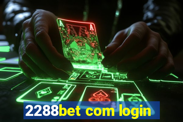 2288bet com login