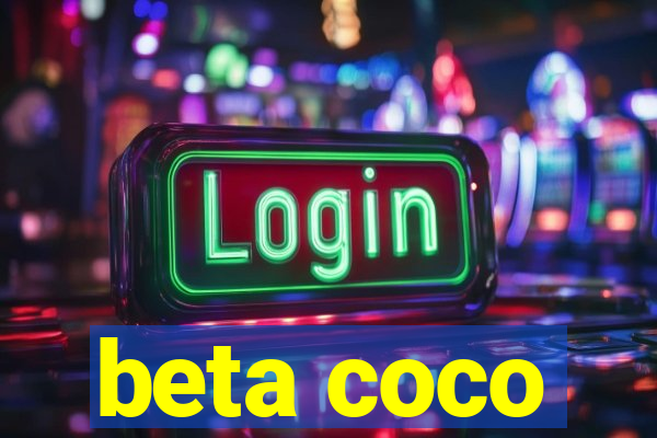 beta coco