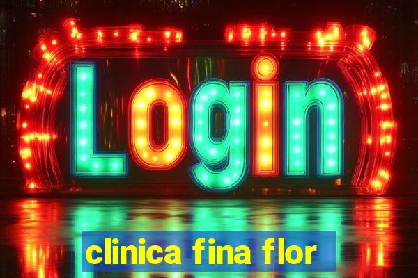 clinica fina flor