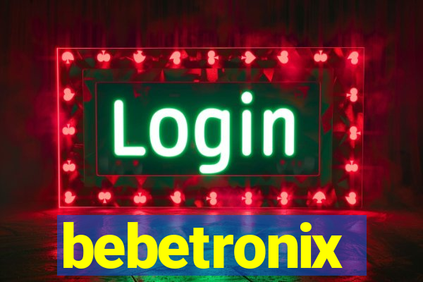 bebetronix