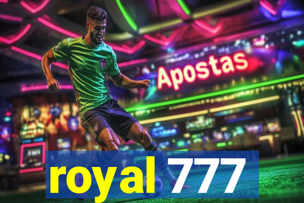 royal 777