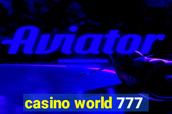 casino world 777