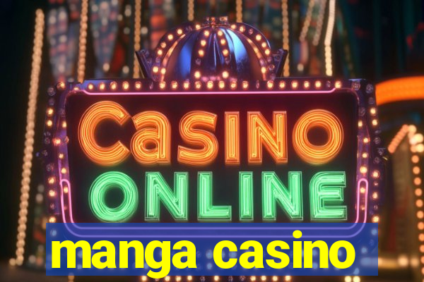 manga casino