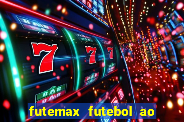 futemax futebol ao vivo campeonato brasileiro