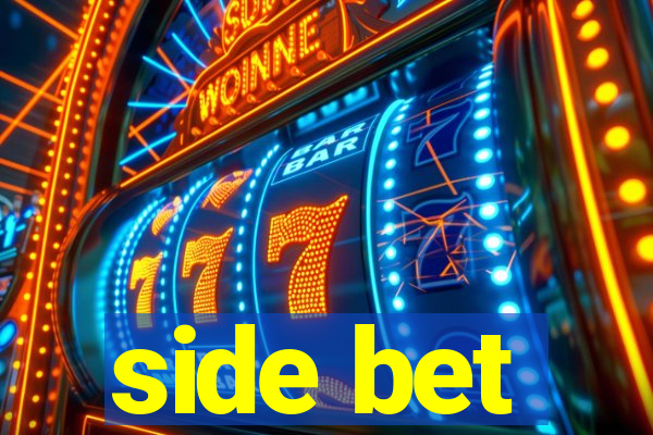 side bet