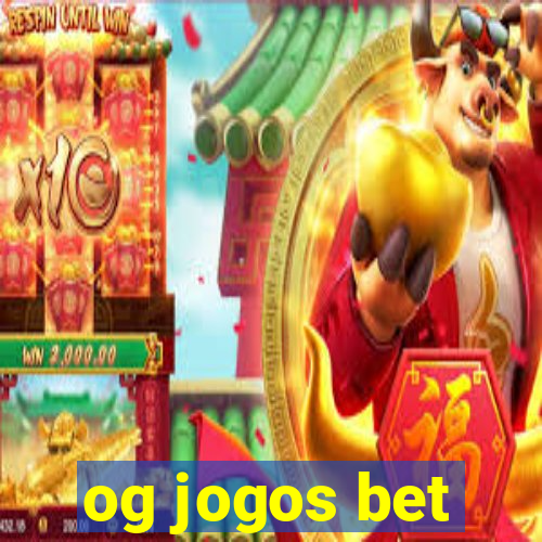 og jogos bet